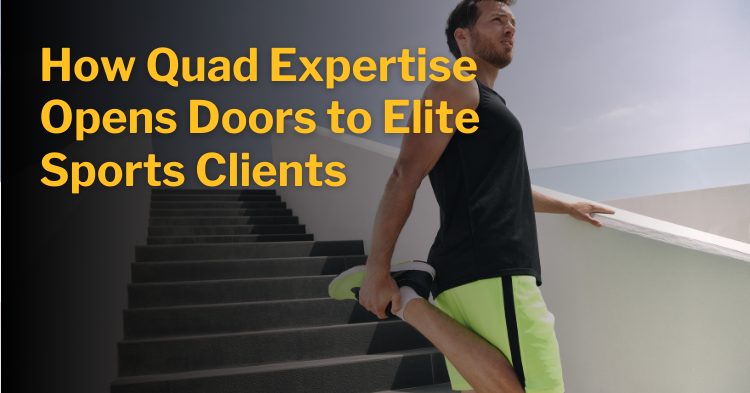 ISSA | How Quad Expertise Opens Doors to Elite Sports Clients