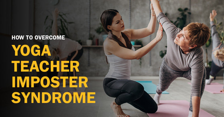 ISSA, International Sports Sciences Association, Certified Personal Trainer, ISSAonline, How to Overcome Yoga Teacher Imposter Syndrome