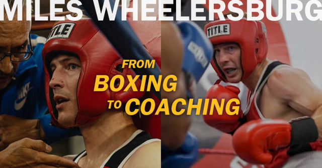 Punching Through Boundaries: Miles Wheelersburg's Journey from Boxing to Coaching