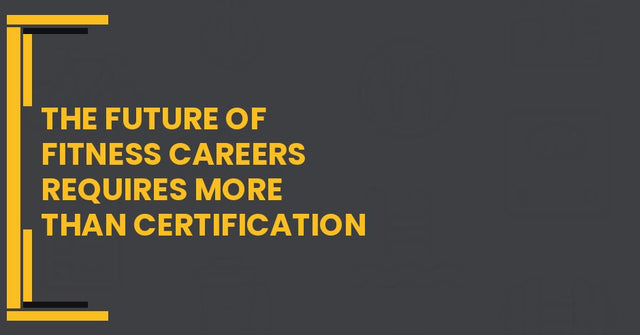 ISSA: The Future of Fitness Careers Requires More Than Certification