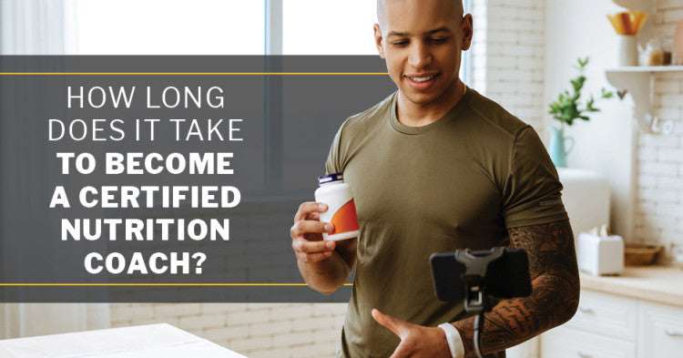 ISSA, International Sports Sciences Association, Certified Personal Trainer, ISSAonline, How Long Does It Take to Become a Certified Nutrition Coach?