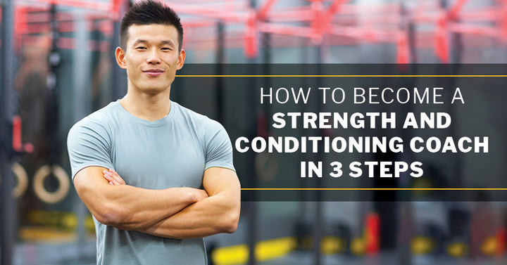 How to Become a Strength and Conditioning Coach in 3 Steps | ISSA
