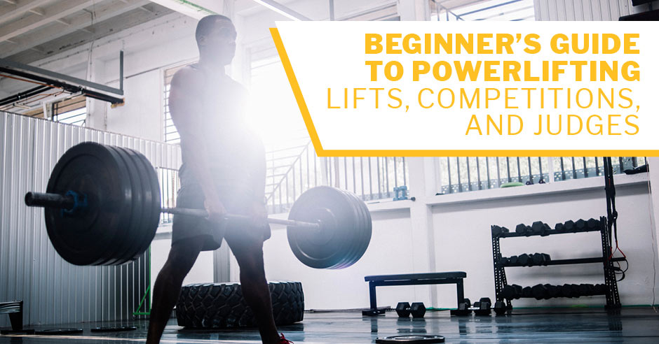 ISSA, International Sports Sciences Association, Certified Personal Trainer, ISSAonline, Beginner's Guide to Powerlifting—Lifts, Competitions, Judges