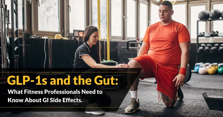 ISSA | GLP-1s and the Gut: What Fitness Professionals Need to Know About GI Side Effects