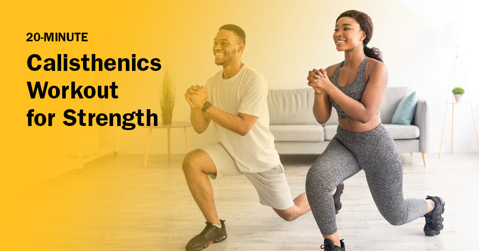 20-Minute Calisthenics Workout for Strength