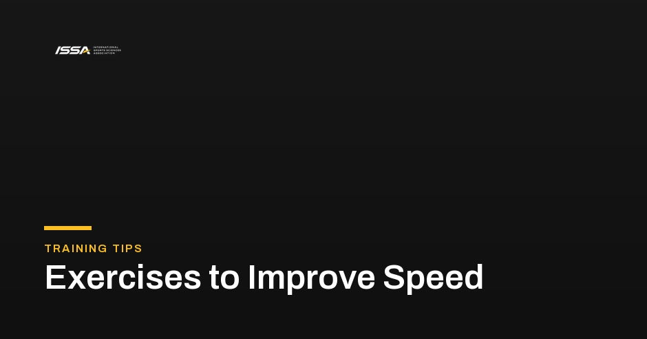 ISSA | Exercises to Improve Speed