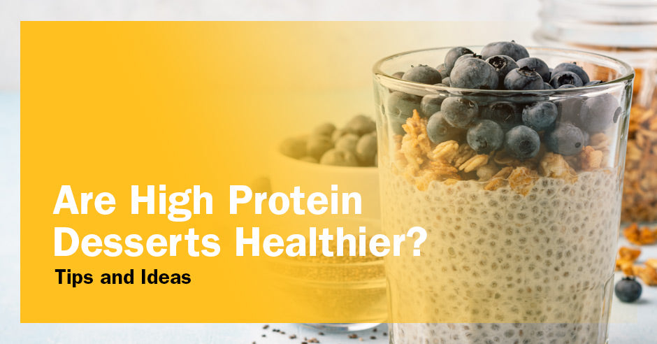 ISSA, International Sports Sciences Association, Certified Personal Trainer, ISSAonline, Are High Protein Desserts Healthier? Tips and Ideas