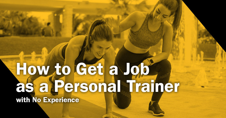 ISSA, International Sports Sciences Association, Certified Personal Trainer, ISSAonline, How to Get a Job as a Personal Trainer with No Experience