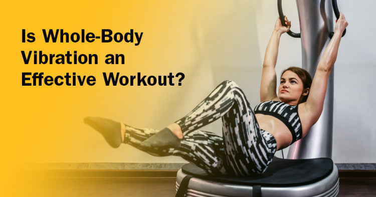 ISSA, International Sports Sciences Association, Certified Personal Trainer, ISSAonline, Is Whole-Body Vibration an Effective Workout?