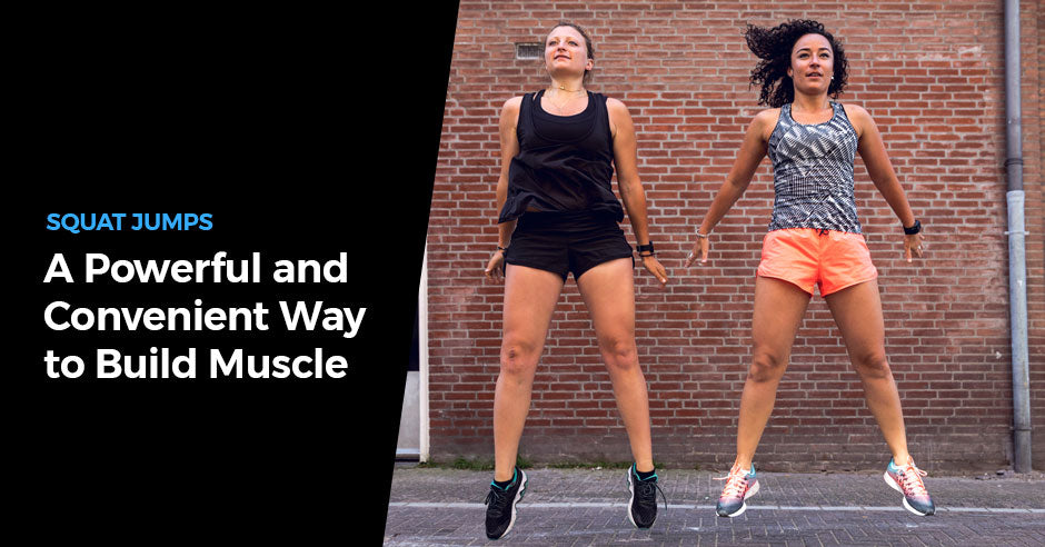 ISSA, International Sports Sciences Association, Certified Personal Trainer, ISSAonline, Squat Jumps, Squat Jumps: A Powerful and Convenient Way to Build Muscle