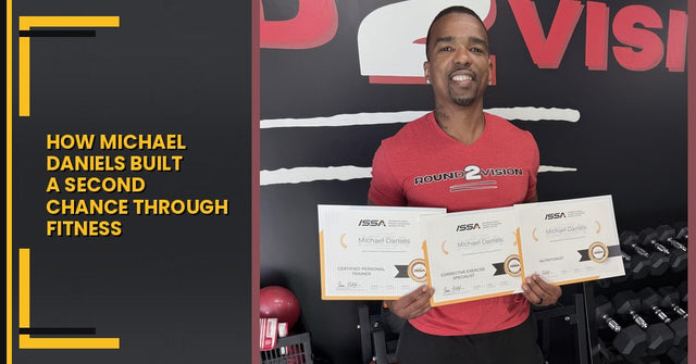 From Incarceration to Certified Personal Trainer: How Michael Daniels Built a Second Chance Through Fitness