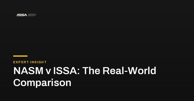 NASM v ISSA: The Real-World Comparison