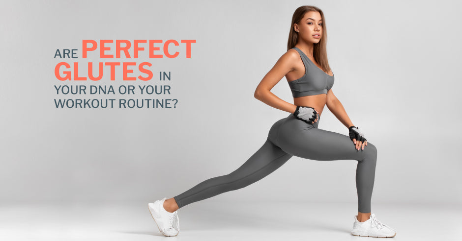 blog-issa-perfect-glutes-dna
