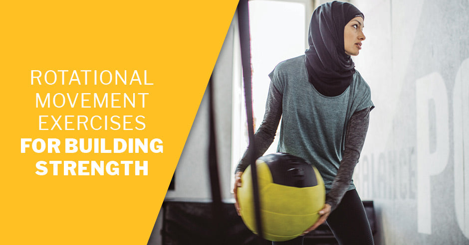 ISSA, International Sports Sciences Association, Certified Personal Trainer, ISSAonline, Rotational Movement Exercises for Building Strength