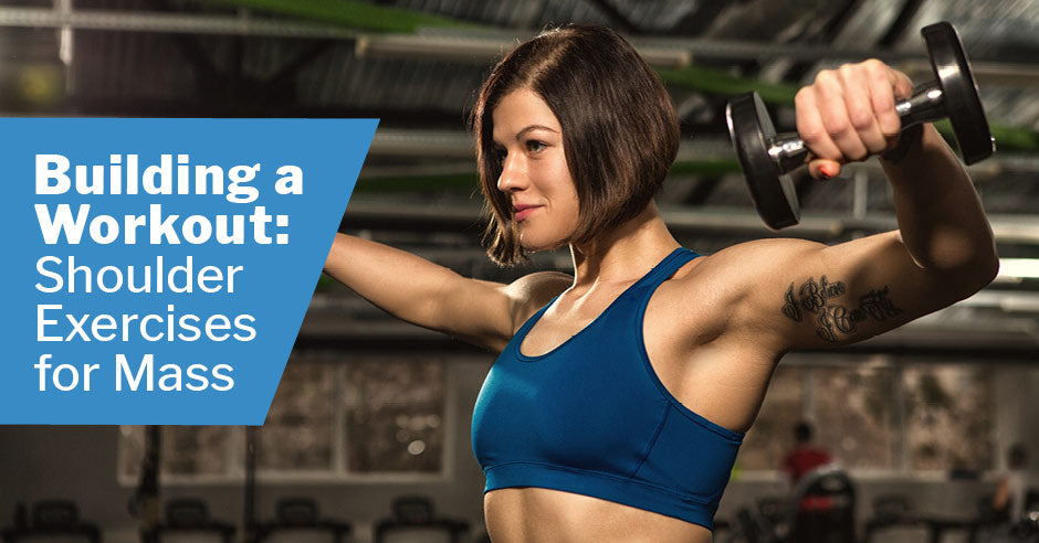 Shoulder Build Exercise Building a Workout: Shoulder Exercises for Mass | ISSA