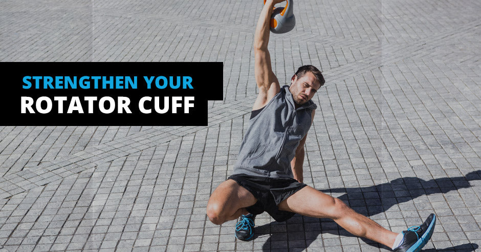 Strengthen Your Rotator Cuff
