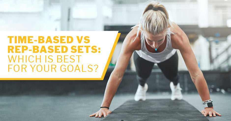 ISSA, International Sports Sciences Association, Certified Personal Trainer, ISSAonline, Time-Based VS Rep-Based Sets: Which Is Best for Your Goals?