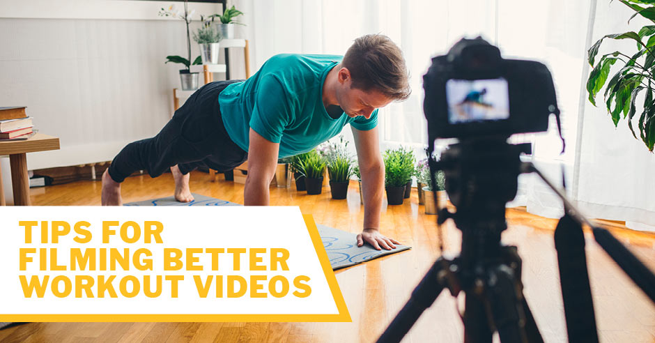ISSA, International Sports Sciences Association, Certified Personal Trainer, ISSAonline, Tips for Filming Better Workout Videos