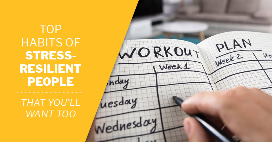 ISSA, International Sports Sciences Association, Certified Personal Trainer, ISSAonline, Top Habits of Stress-Resilient People (That You'll Want Too)