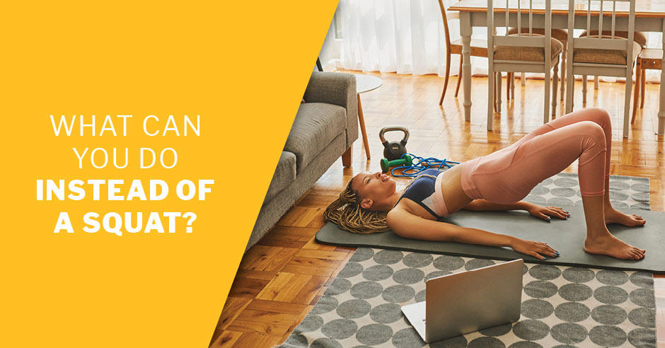 ISSA, International Sports Sciences Association, Certified Personal Trainer, ISSAonline, What Can You Do Instead of a Squat?