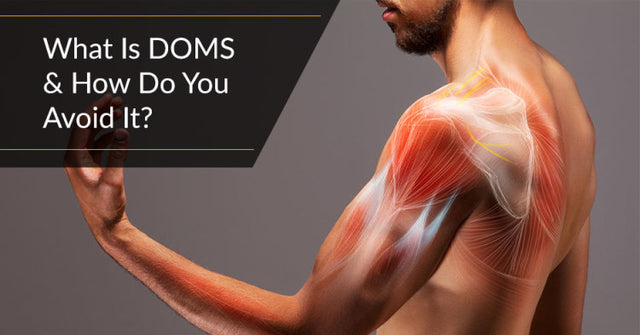 What Is DOMS & How Do You Avoid It?