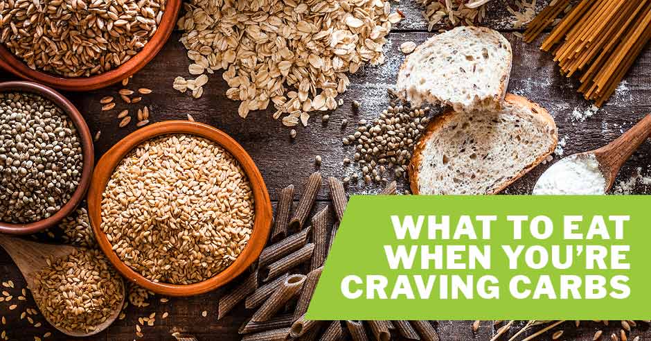ISSA, International Sports Sciences Association, Certified Personal Trainer, Nutrition, Carbs, What to Eat When You're Craving Carbs
