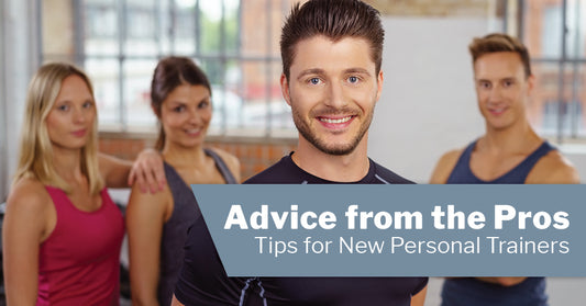 Advice from the Pros: Tips for New Personal Trainers | ISSA