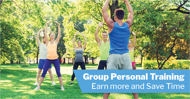 Group Personal Training: Earn More and Save Time